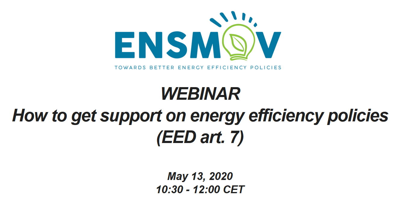 Webinar: How to get support on energy efficiency policies (EED art. 7)?  May 13 @ 10:30 am – 12:00 pm (CET)