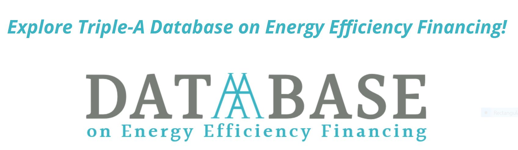 Explore the Triple-A Database on energy efficiency financing!