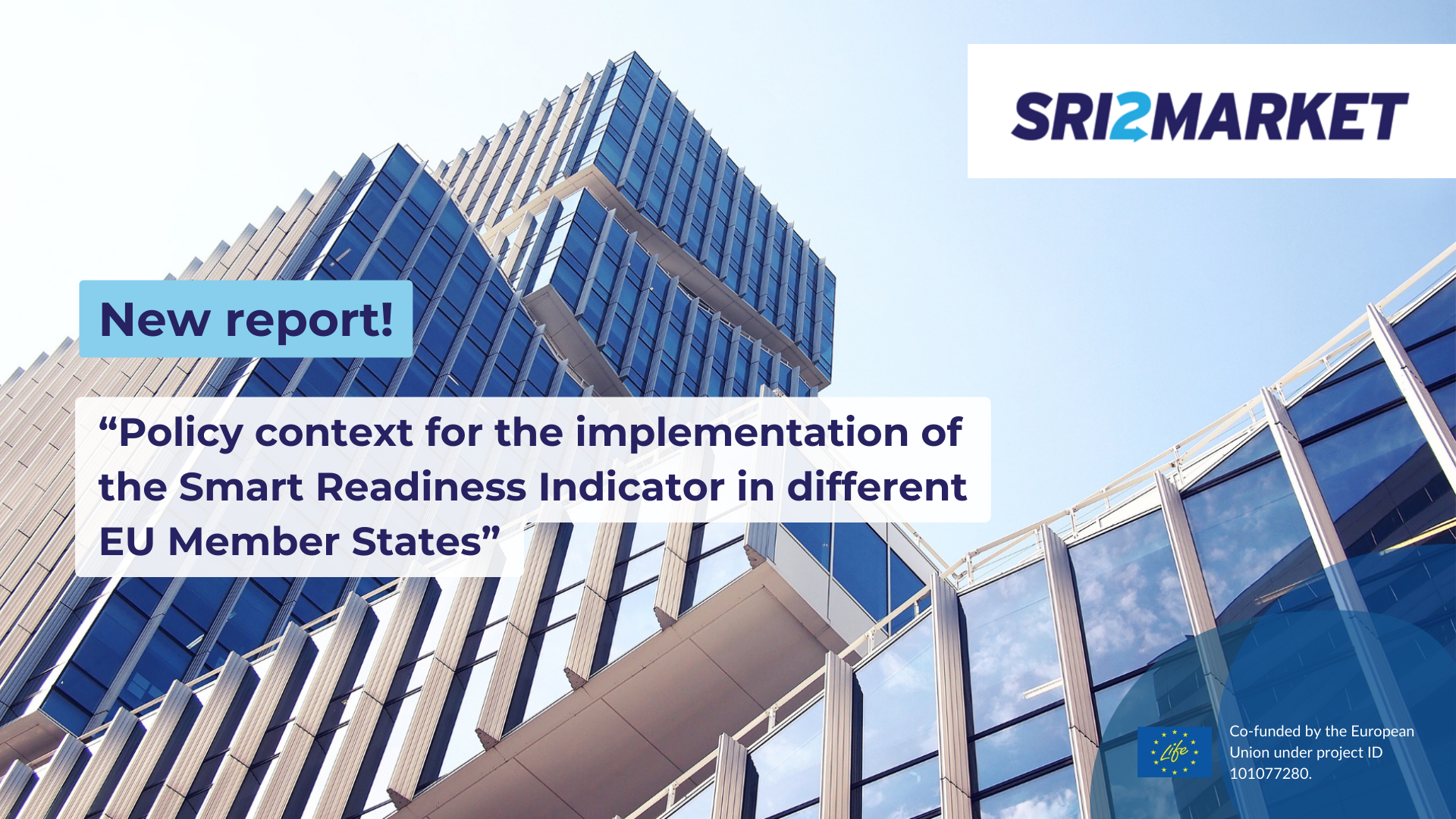 New SRI2MARKET report: Policy context for the implementation of the Smart Readiness Indicator in different EU Member States